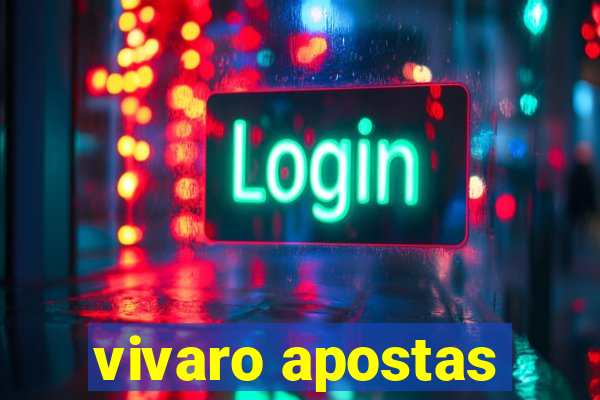 vivaro apostas